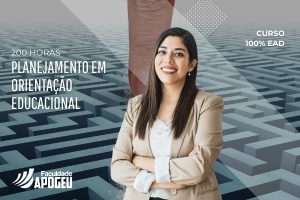 PLANEJAMENTO EM ORIENTAÇÃO EDUCACIONAL - 200 HORAS