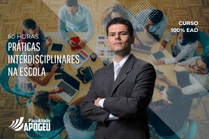 PRÁTICAS INTERDISCIPLINARES NA ESCOLA - 60 HORAS