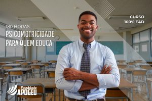 PSICOMOTRICIDADE PARA QUEM EDUCA - 180 HORAS