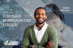 TECNOLOGIA DA INFORMAÇÃO APLICADA À EDUCAÇÃO - 60 HORAS