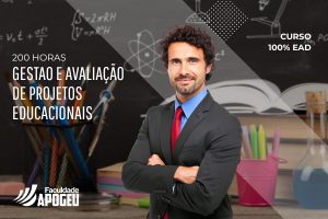 GESTAO E AVALIAÇÃO DE PROJETOS EDUCACIONAIS - 200 HORAS