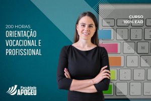 ORIENTAÇÃO VOCACIONAL E PROFISSIONAL - 200 HORAS